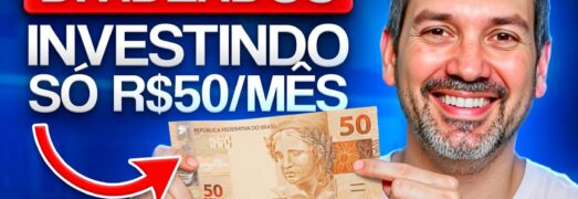 DIVIDENDOS TODOS OS MESES INVESTINDO APENAS R$50