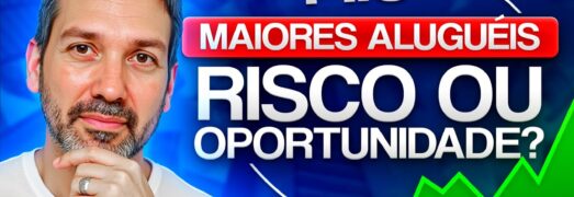 OS FIIS QUE PAGAM OS MAIORES ALUGUEIS – RISCO OU OPORTUNIDADE?